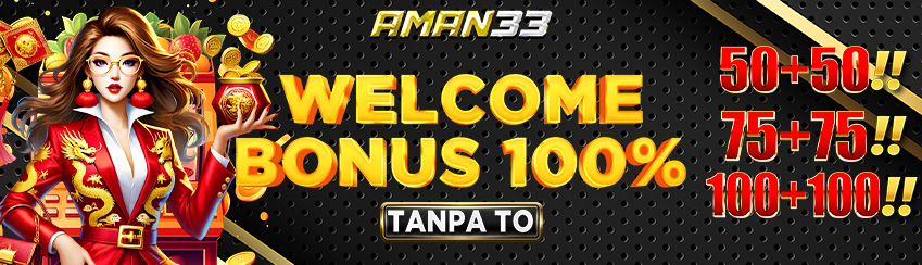 WELCOME BONUS 100% SLOT TANPA TO