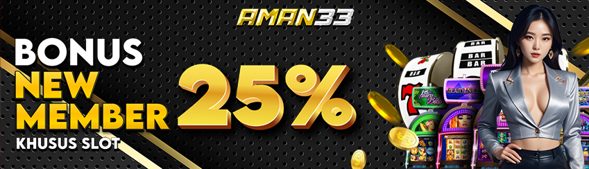 BONUS NEW MEMBER SLOTS 25%